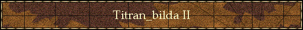 Titran_bilda II